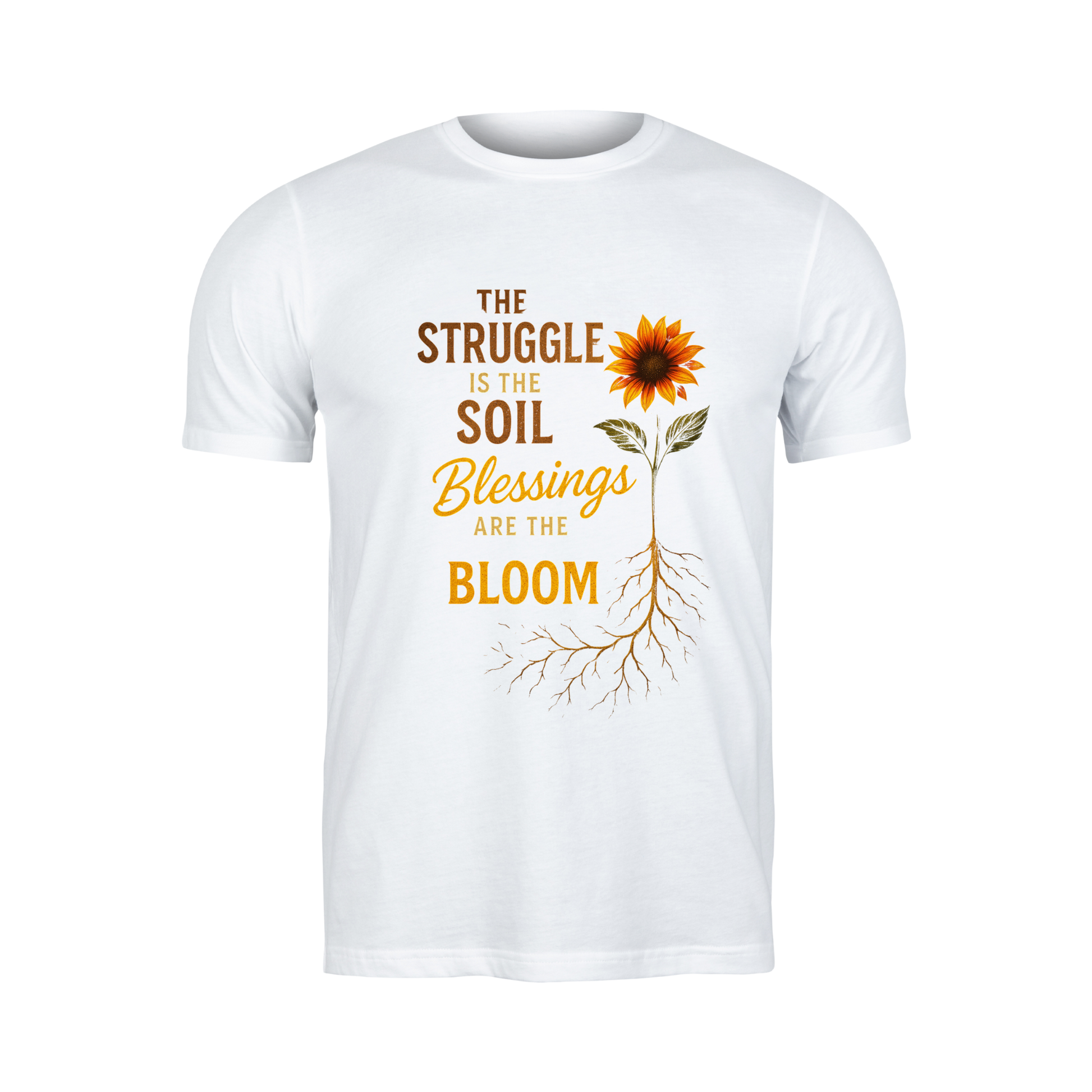 The Struggle is the soil blessings are the Bloom