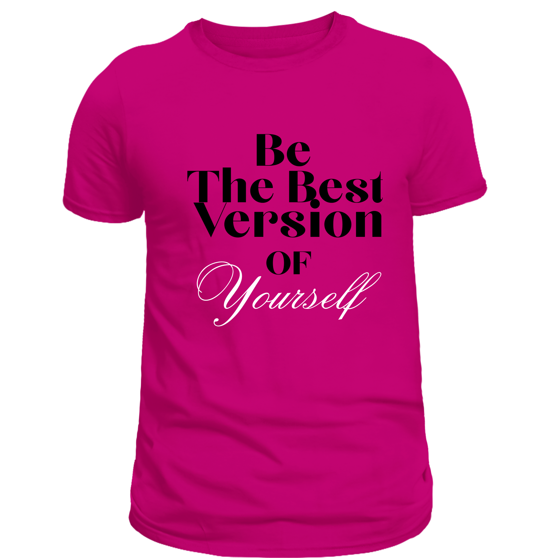 Be the best version of yourself(women)
