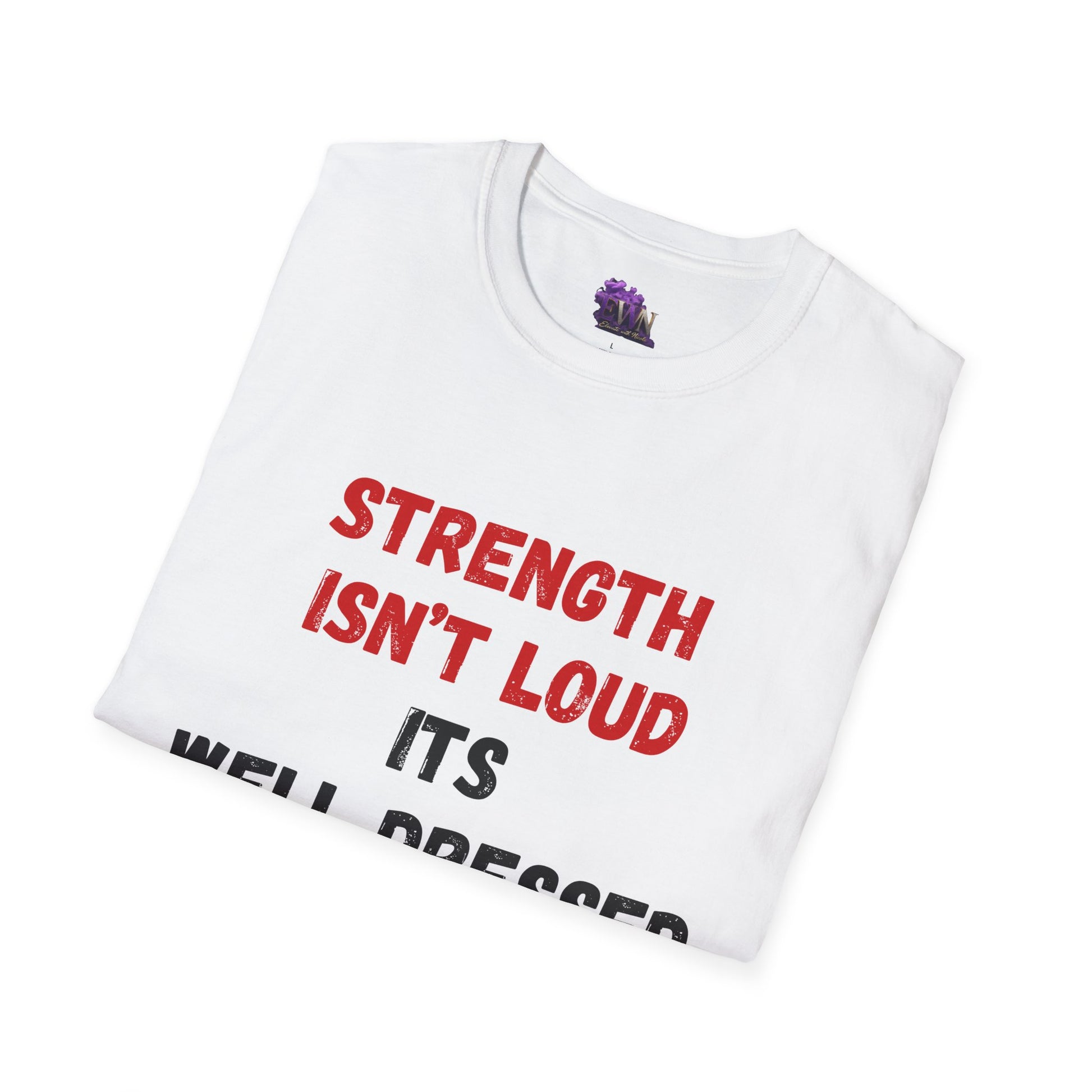 Strength isn't loud