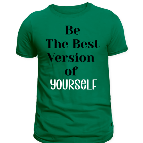 Be the best version of yourself(men)