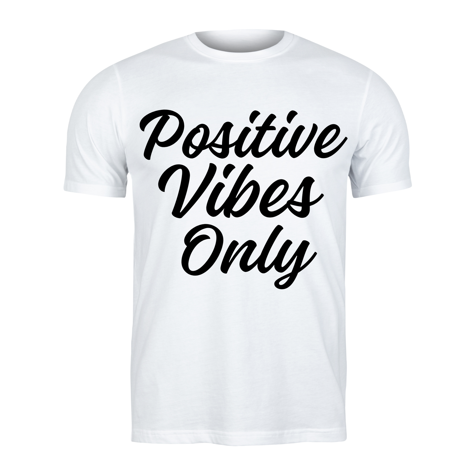 Positive Vibes Only (Black Words)