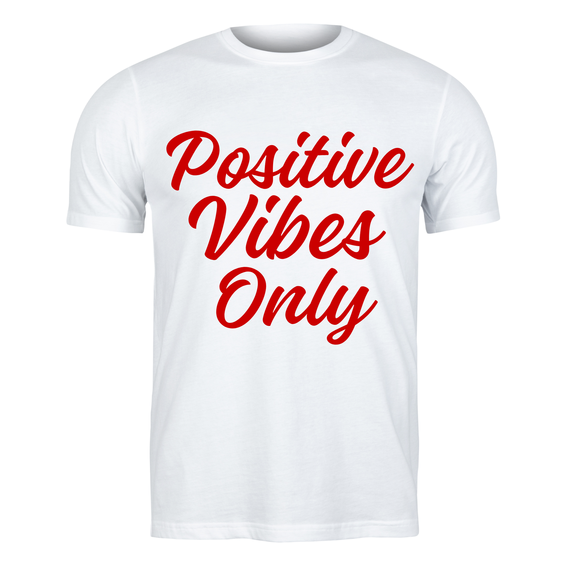 Positive Vibes Only (Red Words)