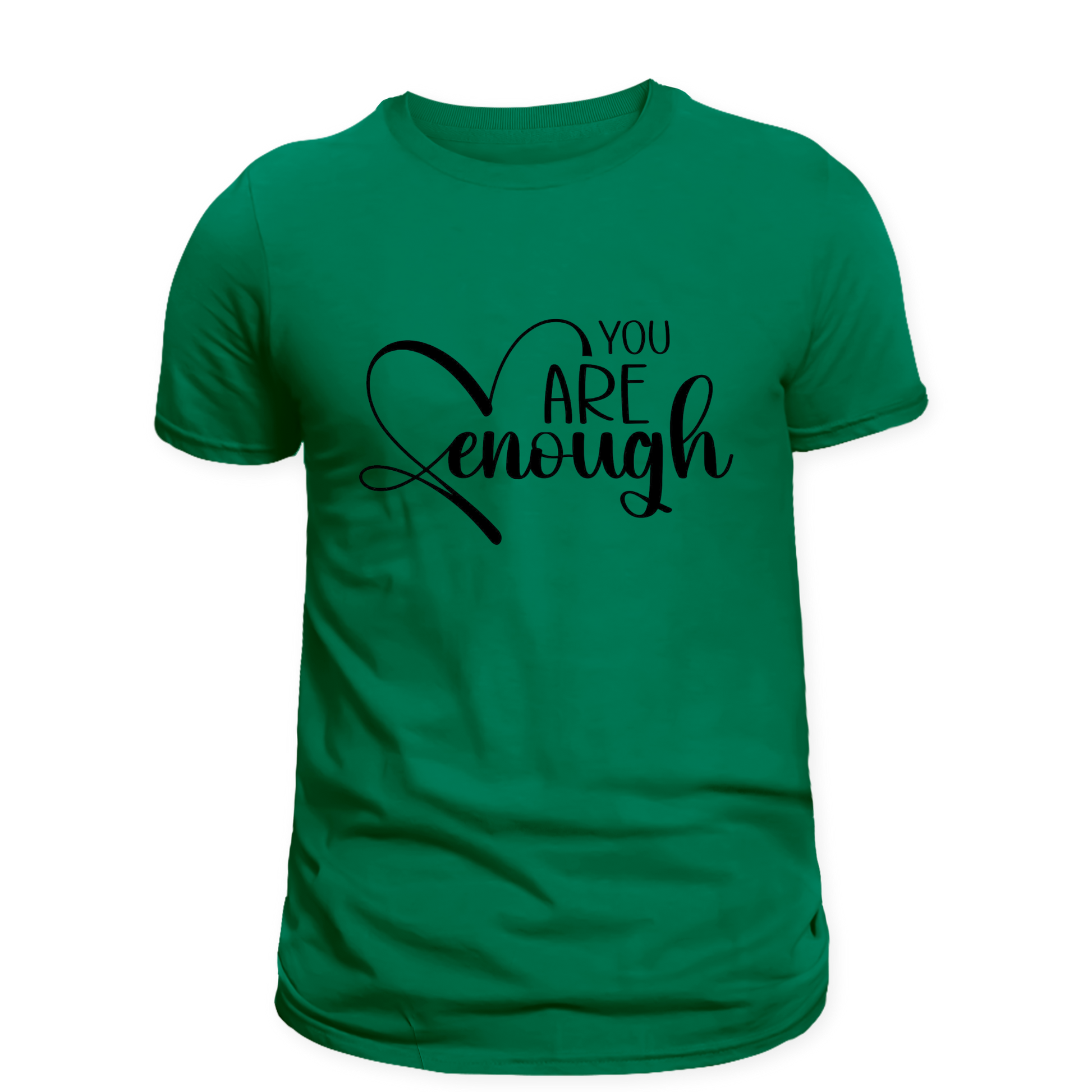 You are ENOUGH