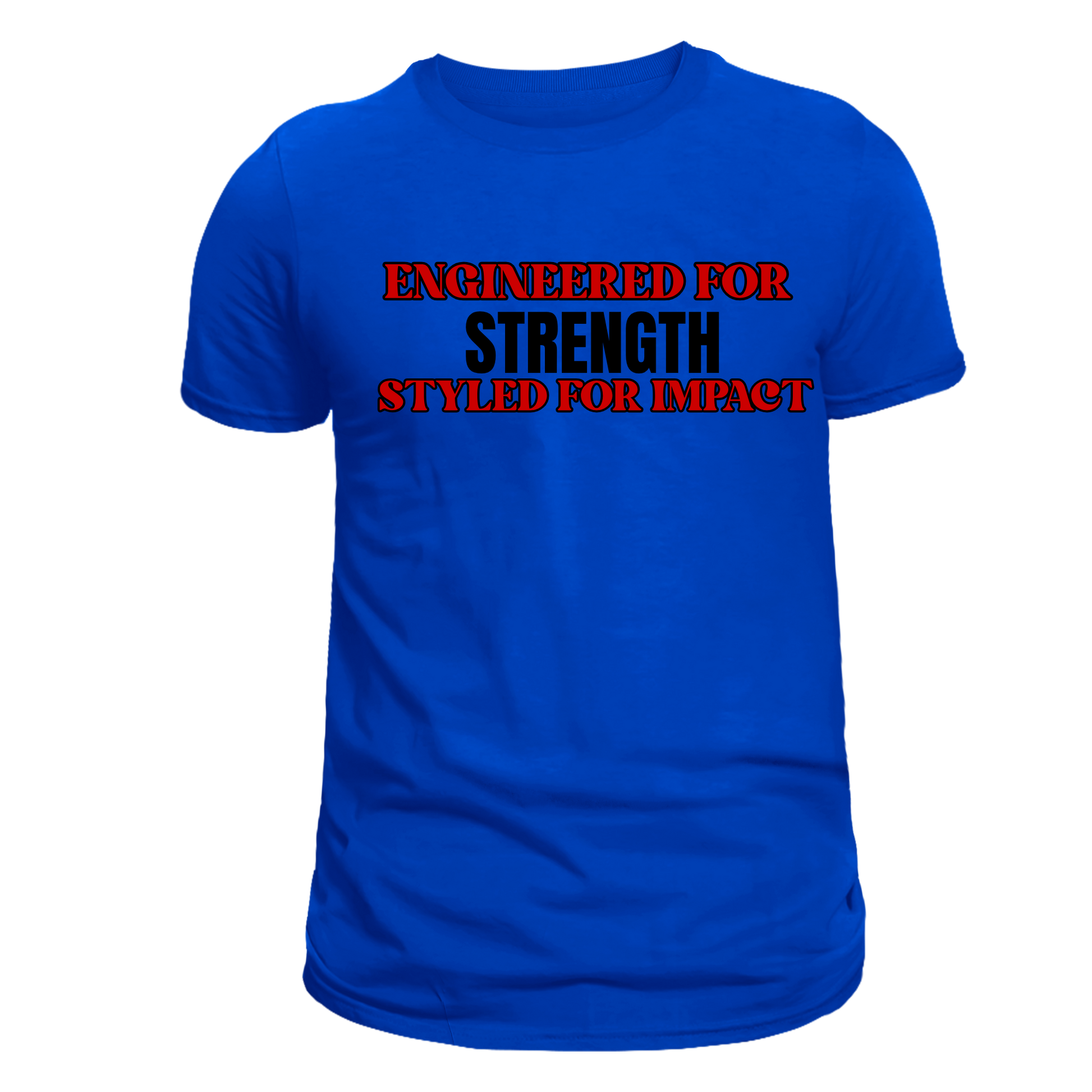 Enginerred for strength